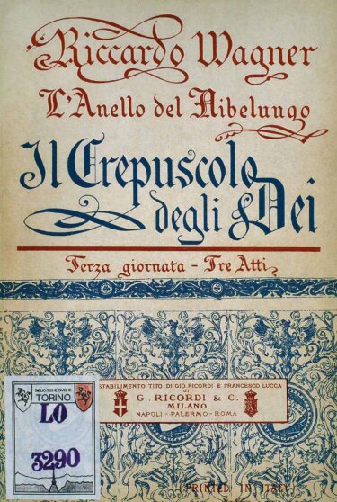 Первое итальянское издание "Сумерек богов" Р. Вагнера, последней из четырех опер, составляющих "Кольцо Нибелунга"